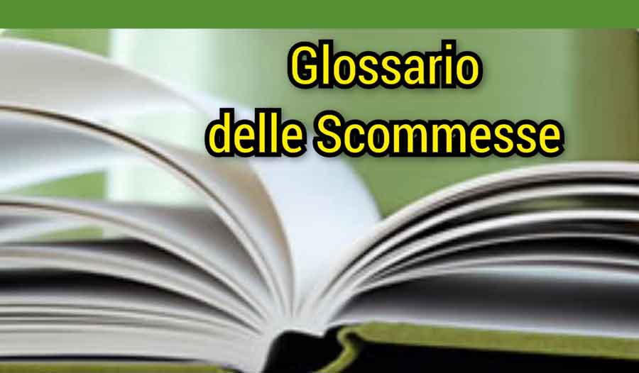 glossario delle scommesse